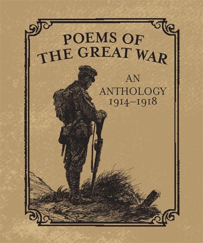 Poems of the Great War : An Anthology 1914-1918-9780762450886