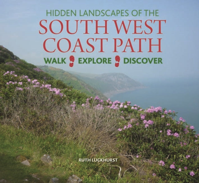 hidden landscapes of the south west coast path-9780857042835
