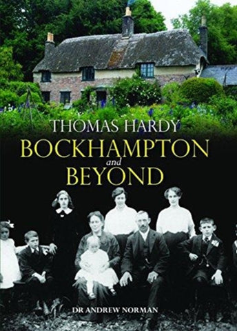 Thomas Hardy : Bockhampton and Beyond-9780857043016