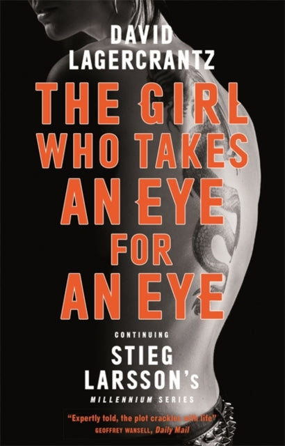 The Girl Who Takes an Eye for an Eye: Continuing Stieg Larsson's Millennium Series-9780857056436