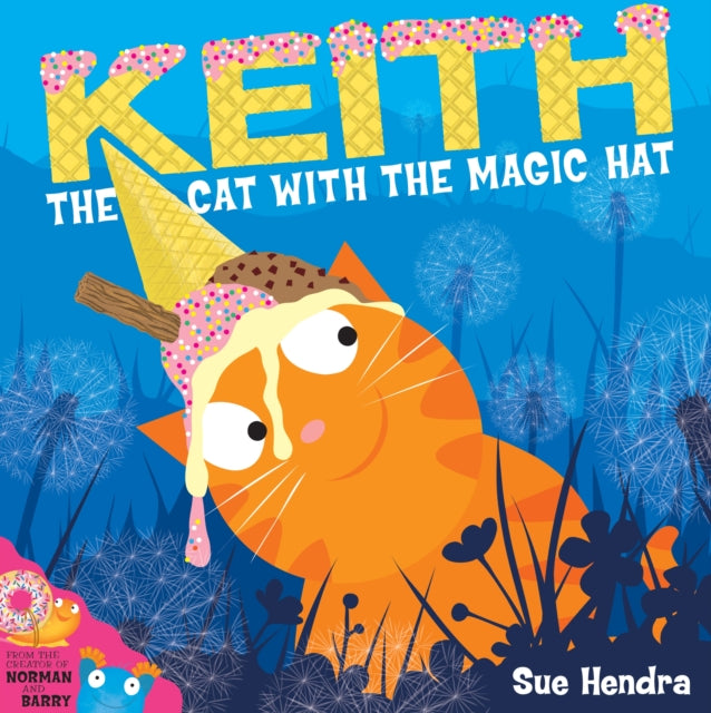Keith the Cat with the Magic Hat-9780857074447