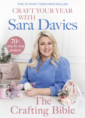Craft Your Year with Sara Davies : Crafting Queen, Dragons' Den and Strictly Star-9780857505149