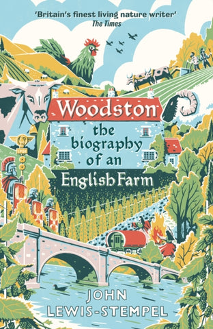 Woodston : The Biography of an English Farm-9780857525796