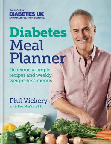 Diabetes Meal Planner : Deliciously simple recipes and weekly weight-loss menus-9780857837783