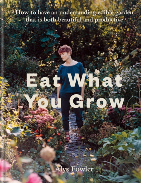 Eat What You Grow-9780857838988