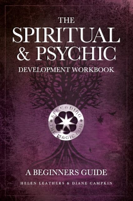 The Spiritual & Psychic Development Workbook - A Beginners Guide-9780955857126