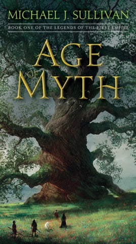 Age of Myth : Book One of The Legends of the First Empire : 1-9781101965351