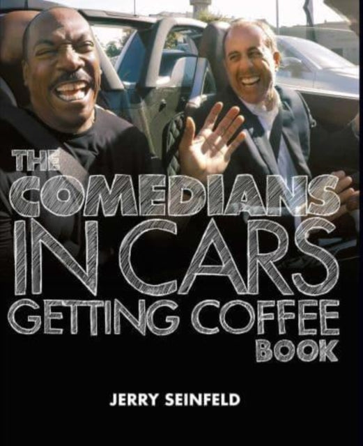 Comedians in Cars Getting Coffee-9781398521087