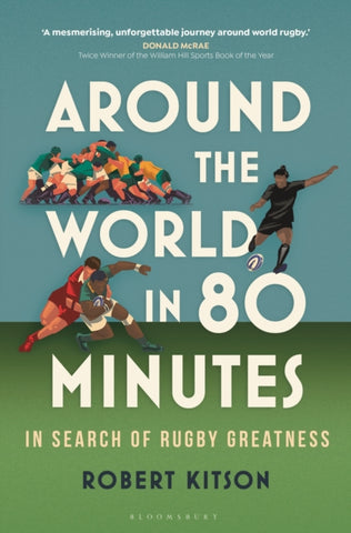 Around the World in 80 Minutes : In Search of Rugby Greatness-9781399403580