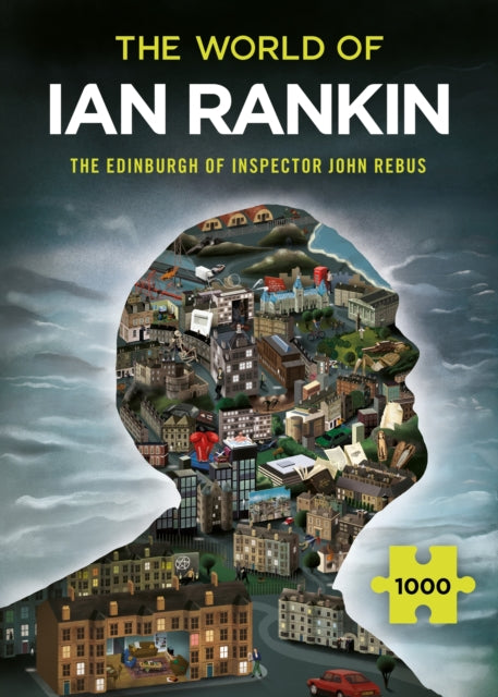 The World of Ian Rankin: The Edinburgh of Inspector John Rebus : A Thrilling Jigsaw Puzzle from the Master of Crime Fiction Ian Rankin-9781399601276