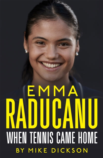 Emma Raducanu: When Tennis Came Home-9781399705554