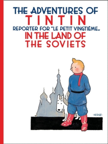 Tintin in the Land of the Soviets-9781405266512