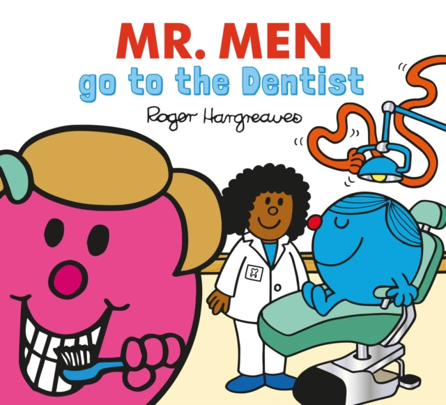 Mr. Men go to the Dentist : Mr. Men and Little Miss Every Day-9781405292849