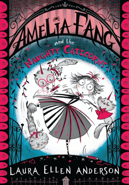 Amelia Fang and the Naughty Caticorns-9781405297035