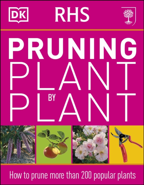 RHS Pruning Plant by Plant-9781405391726