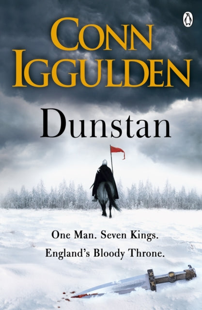 Dunstan : One Man. Seven Kings. England's Bloody Throne.-9781405921510