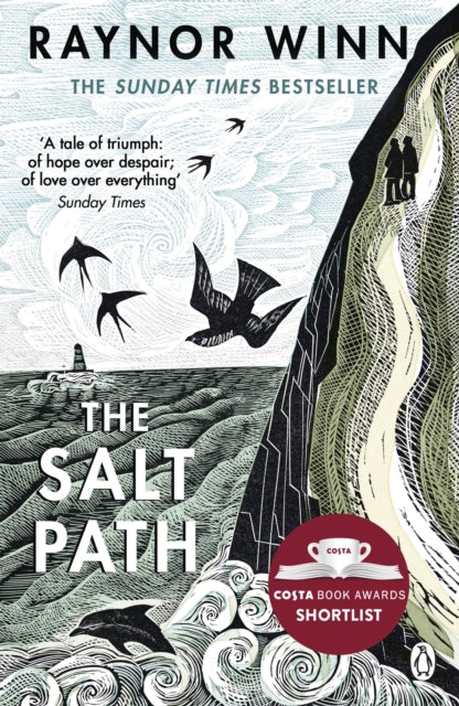 The Salt Path : The Sunday Times bestseller, shortlisted for the 2018 Costa Biography Award & The Wainwright Prize-9781405937184