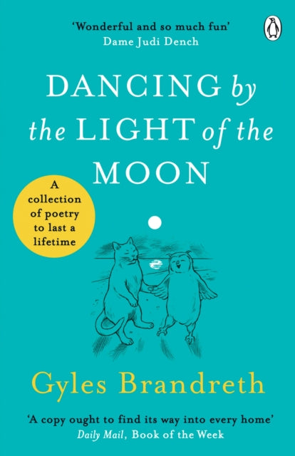Dancing By The Light of The Moon : Over 250 poems to read, relish and recite-9781405944557
