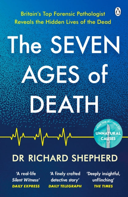 The Seven Ages of Death : 'Every chapter is like a detective story' Telegraph-9781405947107