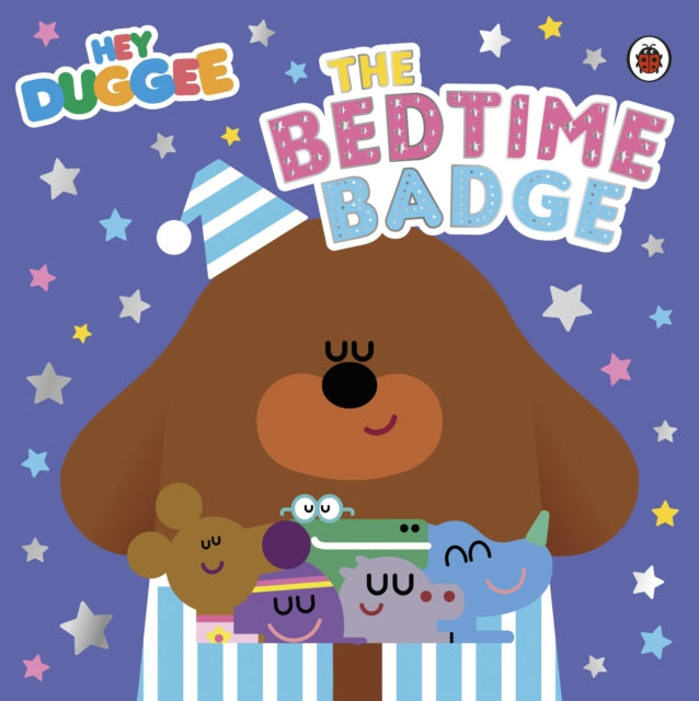 Hey Duggee: The Bedtime Badge-9781405950756