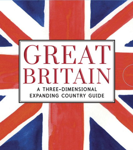 Great Britain : A Three-Dimensional Expanding Country Guide-9781406356236