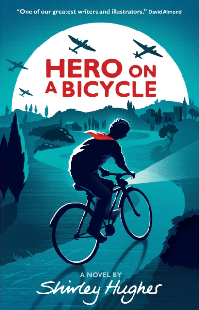 Hero on a Bicycle-9781406366174