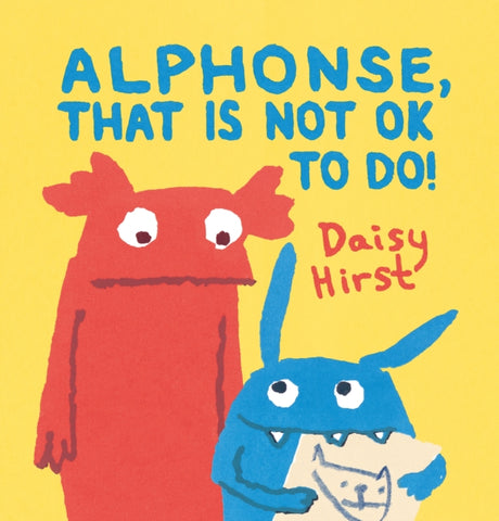 Alphonse, That is Not Ok to Do!-9781406373134