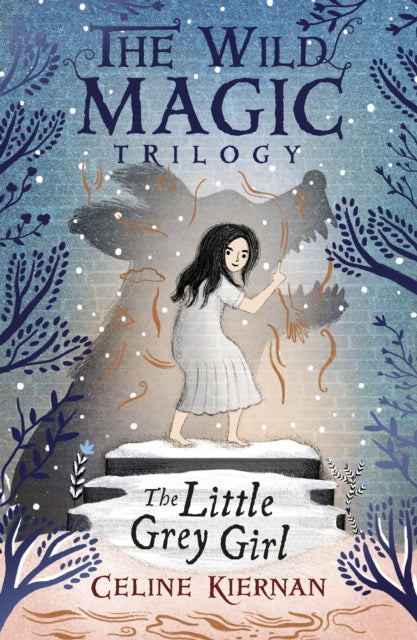 The Little Grey Girl (The Wild Magic Trilogy, Book Two)-9781406373929