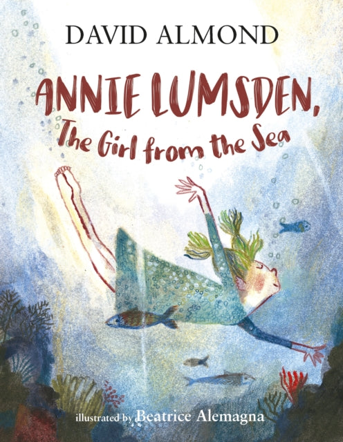 Annie Lumsden, the Girl from the Sea-9781406377590