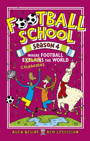 Football School Season 4: Where Football Explains the World-9781406379570