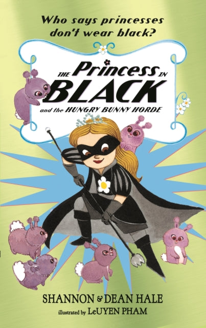 The Princess in Black and the Hungry Bunny Horde-9781406379723