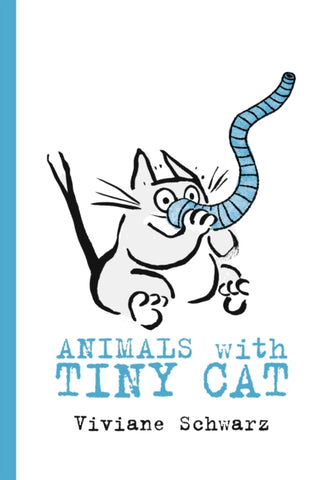Animals with Tiny Cat-9781406381597