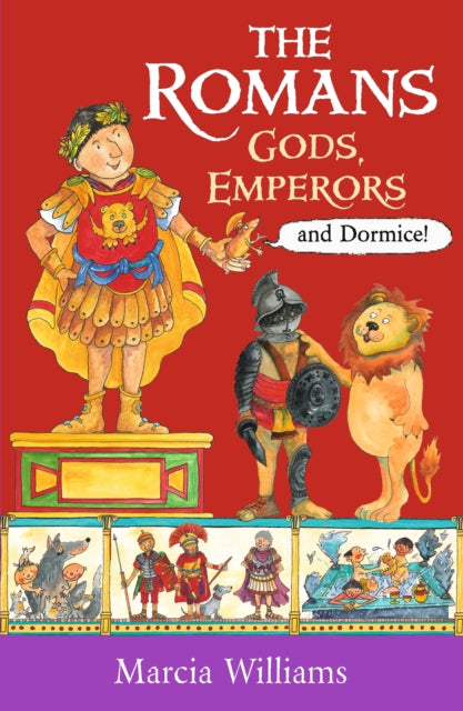 The Romans: Gods, Emperors and Dormice-9781406384048