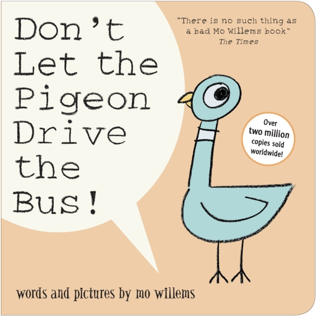 Don't Let the Pigeon Drive the Bus!-9781406386073