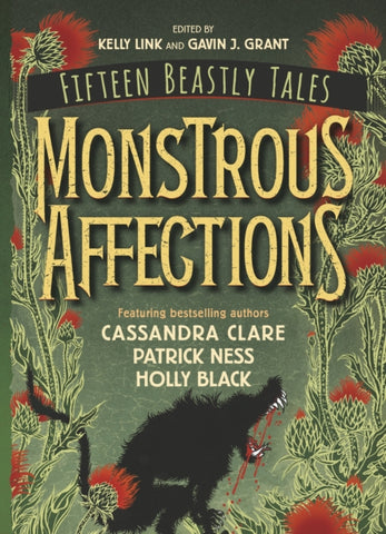 Monstrous Affections : An Anthology of Beastly Tales-9781406389753