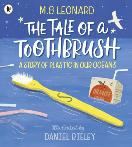 The Tale of a Toothbrush: A Story of Plastic in Our Oceans-9781406391817