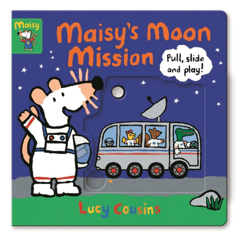 Maisy's Moon Mission : Pull, Slide and Play!-9781406391947