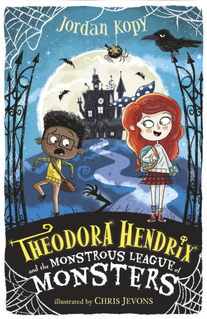 Theodora Hendrix and the Monstrous League of Monsters-9781406392616