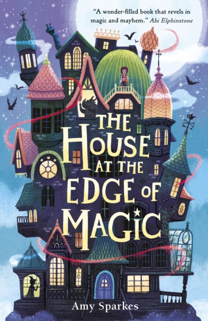 The House at the Edge of Magic-9781406395310