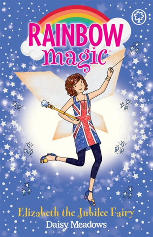 Rainbow Magic: Elizabeth the Jubilee Fairy : Special-9781408323847