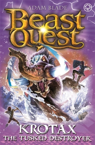 Beast Quest: Krotax the Tusked Destroyer : Series 23 Book 2-9781408343456