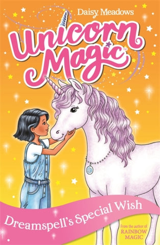 Unicorn Magic: Dreamspell's Special Wish : Series 2 Book 2-9781408357026