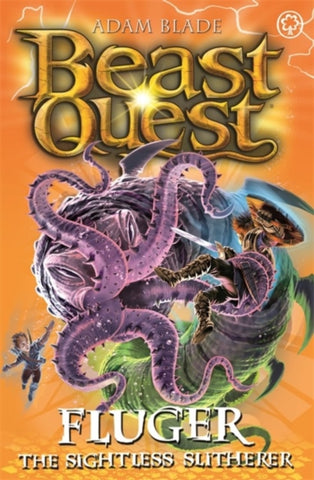 Beast Quest: Fluger the Sightless Slitherer : Series 24 Book 2-9781408357774