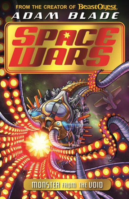 Beast Quest: Space Wars: Monster from the Void : Book 2-9781408357910