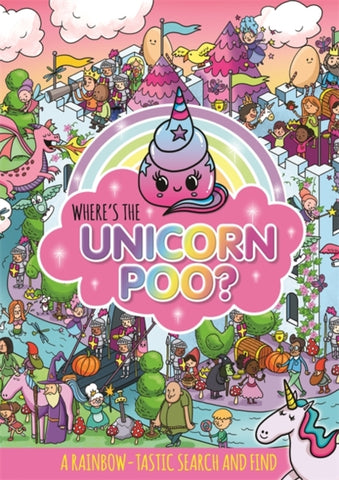Where's the Unicorn Poo? A Search and find-9781408361207