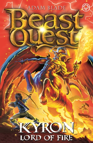 Beast Quest: Kyron, Lord of Fire : Series 26 Book 4-9781408362204
