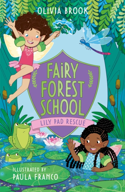 Fairy Forest School: Lily Pad Rescue : Book 4-9781408366769
