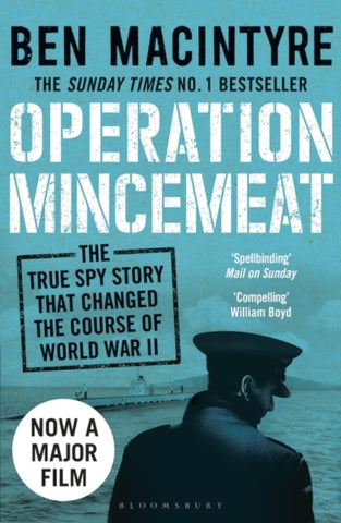 Operation Mincemeat : The True Spy Story That Changed the Course of World War II-9781408885390