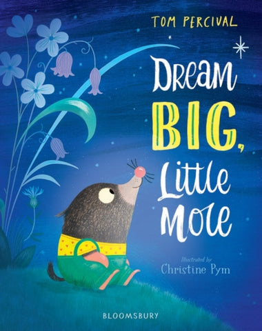 Dream Big, Little Mole-9781408892824