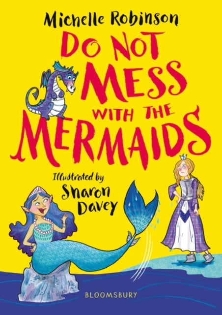 Do Not Mess with the Mermaids-9781408894910